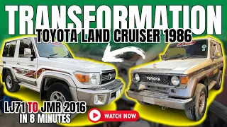 TOYOTA LAND CRUISER 1986 -LJ71 Full transformation to JMR 2016 in 08 minutes - PAT