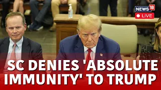 Trump Immunity Case Live Updates | Trump's Lawyers And Special Counsel Face Off At Supreme Court