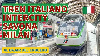 TREN A MILÁN 🇮🇹 DESDE EL PUERTO DE SAVONA