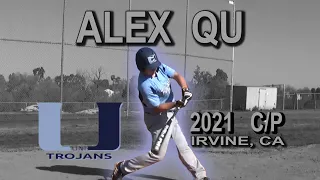 2021 Alex Qu Catcher and Pitcher Baseball Skills Video - University High School, Irvine Ca