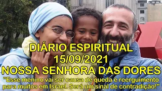 DIÁRIO ESPIRITUAL MISSÃO BELÉM - 15/09/2021 - Lc 2,33-35