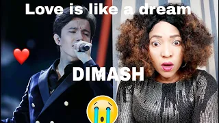VOCALIST REACTS TO DIMASH KUDAIBERGEN -LOVE IS LIKE A DREAM|FIST TIME REACTION BEAUTIFUL VOICE