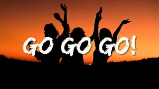 89Ers - Go Go Go Go! [Ericovich] (Lyrics)