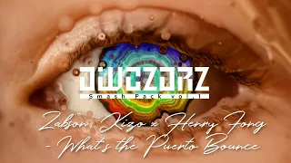 ŻABSON, KIZO X HENRY FONG - WHAT'S THE PUERTO BOUNCE (OWCZORZ SMASH)