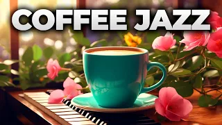 Relaxing Spring Jazz Music ☕ Soft Instrumental Ambience for Coffee Shops