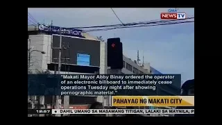 Pamahalaan ng Makati, iniutos ang pagpapasara sa billboard na nagpalabas ng malaswang video