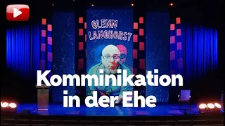 Glenn Langhorst - Kommunikation in der Ehe