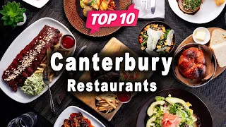 Top 10 Restaurants to Visit in Canterbury, Kent | England - English