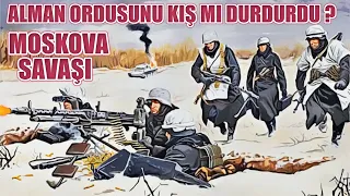 ALMAN ORDUSUNU KIŞ ŞARTLARI MI DURDURDU – MOSKOVA SAVAŞI 2. dünya savaşı tarihi