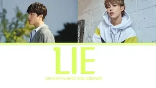 LIE - HYUNSUK AND JUNGHWAN [HAN_ENG] COLOR CODED LYRICS (cover)