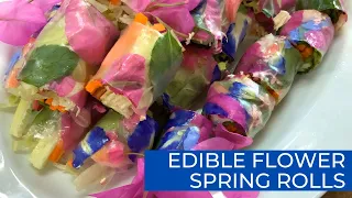 Edible Flower spring rolls