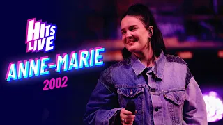 Anne Marie - 2002 (Live at Hits Live)