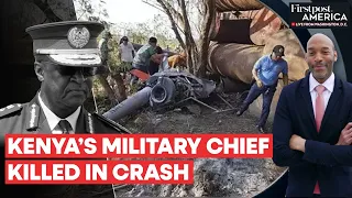 Kenya: Military Chief Among 10 Killed in Helicopter Crash | Firstpost America