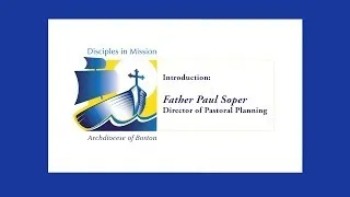 Disciples in Mission - Fr. Paul Soper