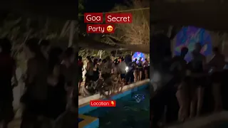 Goa secret Parties 💃🪩 Nightlife #goanightlife #shortsfeed