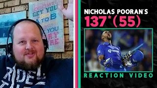 Reacting to Nicholas Pooran's 137*(55)