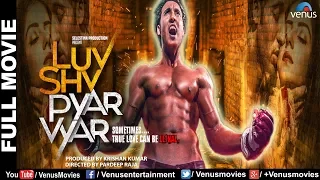 Luv Shuv Pyar Vyar Full Movie | Hindi Movies 2018 | GAK, Dolly Chawla | Bollywood Action Movies