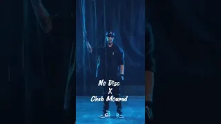 Cheb Mourad X No Disc Chira Cheba Remix 2023  jdid