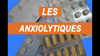 Les anxiolytiques