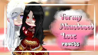 For my Abandoned Love reacts❤️✨ || Manhwa || GCRV ||