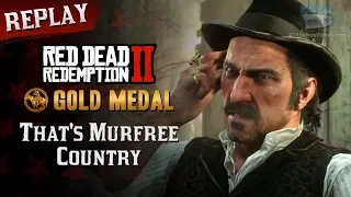 RDR2 PC - Mission #64 - That's Murfree Country [Replay & Gold Medal]