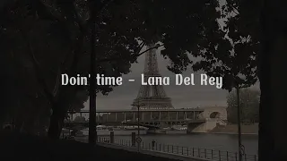 Doin' time - Lana Del Rey speed up (Lyric terjemahan) Evil, I've come to tell you that she's evil