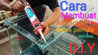 Cara membuat aquarium untuk pemula (how to make an aquarium) DIY | Tanpa bantuan orang lain