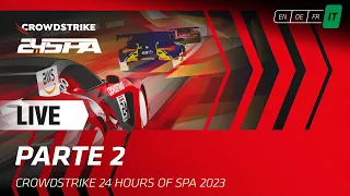 LIVE | Gara - PART 2 | CrowdStrike 24 hours of Spa (Italian)