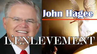 L'ENLEVEMENT | John Hagee en francais | Traduction Maryline Orcel