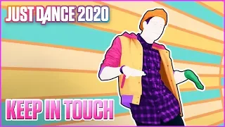 Just Dance 2020: Keep In Touch by JD McCrary | Official Track Gameplay [US]