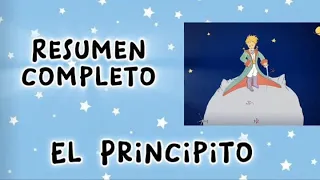 El principito  resumen completo del libro de Antoine de Saint Exupéry ‐