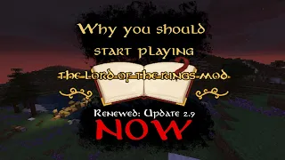 WHY you should play RENEWED Lord of the Rings Mod NOW!