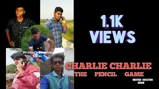 Charlie Charlie The Pencil Game Tamil Horror Short Film | a KARAN film