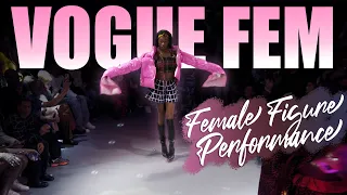 VOGUE FEM : Female Figure Performance at The Big Print Ball ll