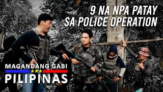 Part 2: 9 na NPA Patay sa Police Operation | Magandang Gabi Pilipinas