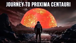 A 100 Year Journey To Proxima Centauri B