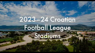 2023–24 Croatian Football League Stadiums