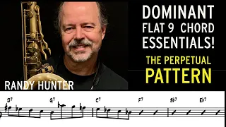 Dominant Flat 9 Chord Essentials - The Perpetual Pattern - Jazz Saxophone Lessons