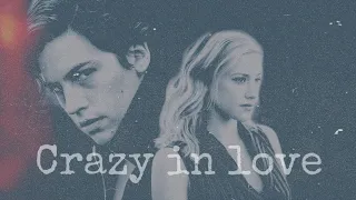 Crazy In Love || Riverdale / Ривердейл