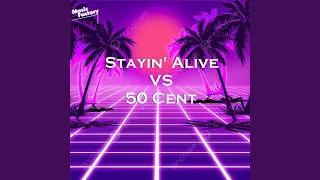 Stayin' Alive VS 50 C (Tik Tok)