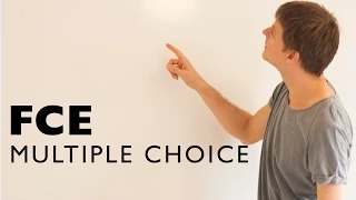 FCE MULTIPLE CHOICE