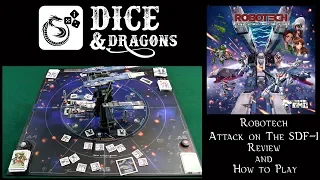 Dice and Dragons - Robotech Attack on the SDF -1 Review and How to Play