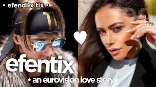 Efentix - an Eurovision Love story ( Samira Efendi & TIX ) / Eurovision 2021