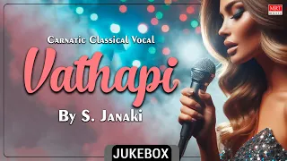 Carnatic Classical Vocal | Vathapi | Paripaalayamaam | By S. Janaki