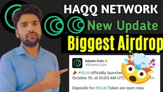 Haqq Network New Update 🔥|| Islamic Coin is listing Update 😱|| Biggest Airdrop Loot 🤩🔥