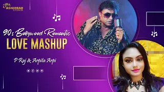 90s Bollywood Songs Mashup | 90s Hits Hindi Songs | Voice - P Raj & Arpita Arpi