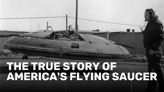 The True Story Of America's Flying Saucer