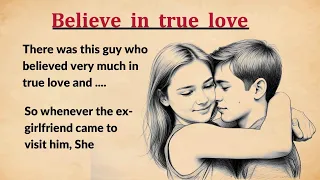 Learn English through Story Level 1 | Believe in true love - english story with subtitles