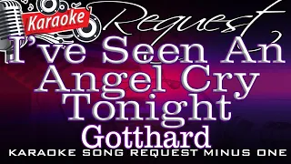 I've Seen An Angel Cry (Gotthard) #mpbkaraoke