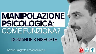 Manipolazione psicologica: come funziona?